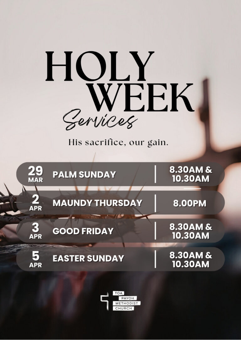 Holy Week 2026 - Toa Payoh Methodist Church